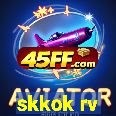 skkok rv